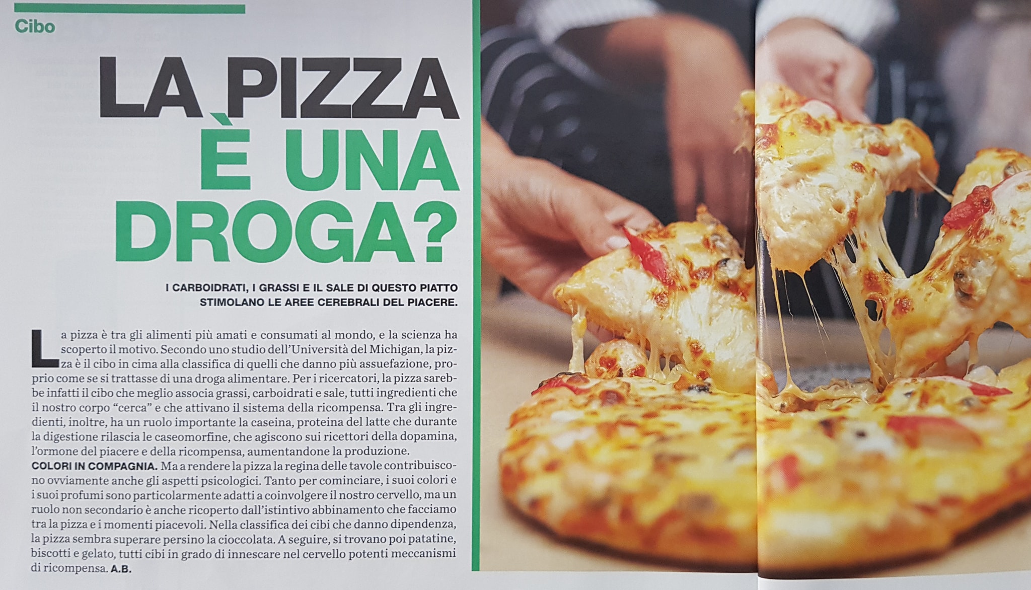 La pizza è una droga?